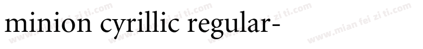 minion cyrillic regular字体转换
